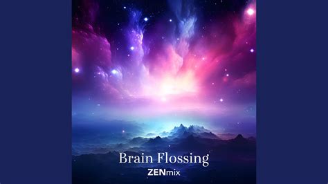 Brain Flossing Boost Your Focus And Memory Retention 233hz Binaural