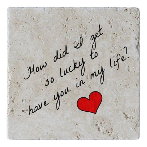 How Did I Get So Lucky Trivet Love My Wife Quotes First Love Quotes Soulmate Love