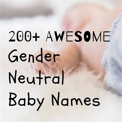 200 Awesome Gender Neutral And Unisex Names For A Boy Or Girl Wehavekids