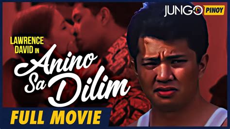 Anino Sa Dilim Lawrence David Full Tagalog Horror Movie Youtube