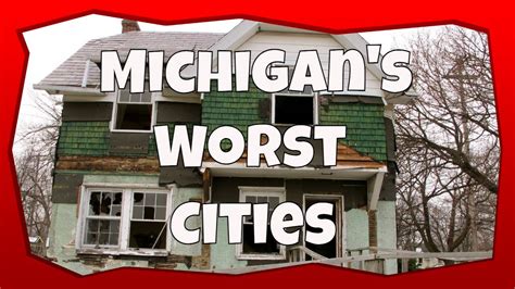 The 10 Worst Cities In Michigan 2021 The Places You Dont Want To
