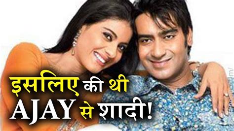 Kajol Finally Reveals Why She Married Ajay Devgan Youtube