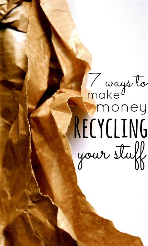7 Ways To Make Money Recycling Your Stuff Skint Dad How To Make