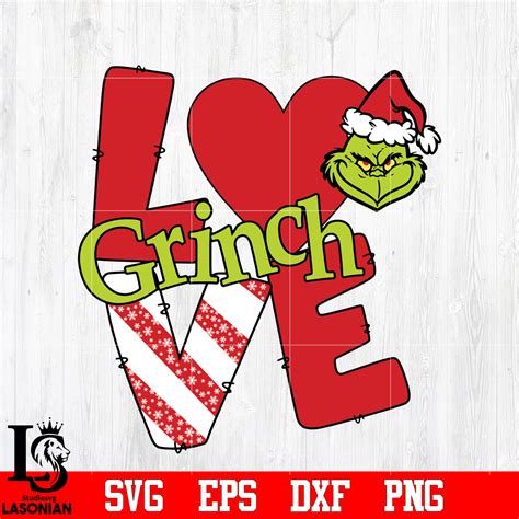 Love Grinch Svg Eps Dxf Png File Lasoniansvg