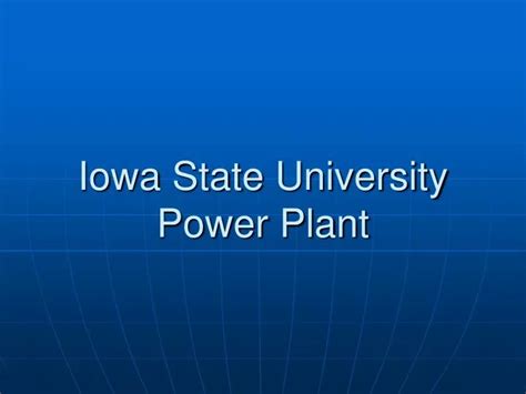 Ppt Iowa State University Power Plant Powerpoint Presentation Free
