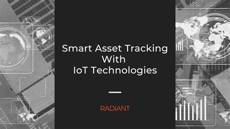 Smart Asset Tracking Iot Technologies Radiant