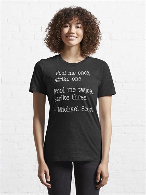 Michael Scott Quote The Office T Shirt By Everything Shop