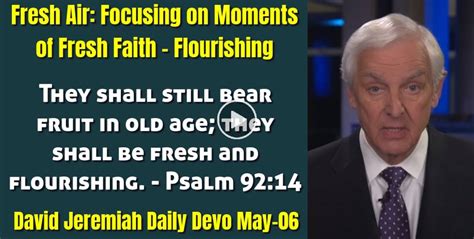 David Jeremiah May 06 2023 Daily Devotional Fresh Air Focusing On