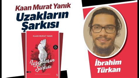 Uzaklar N Ark S Kaan Murat Yan K Kitap Dedektifi Youtube