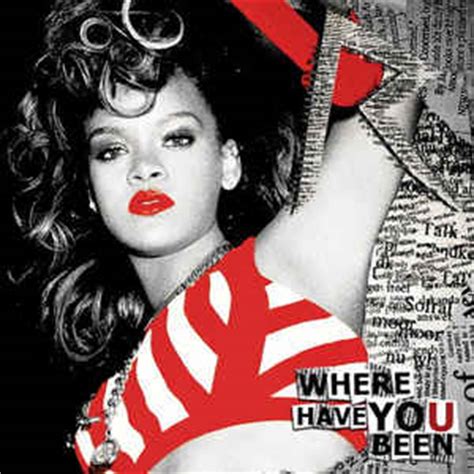 Yeah, yeah, yeah, yeah, yeah yeah. Rihanna - Where Have You Been (2012, CDr) - Discogs