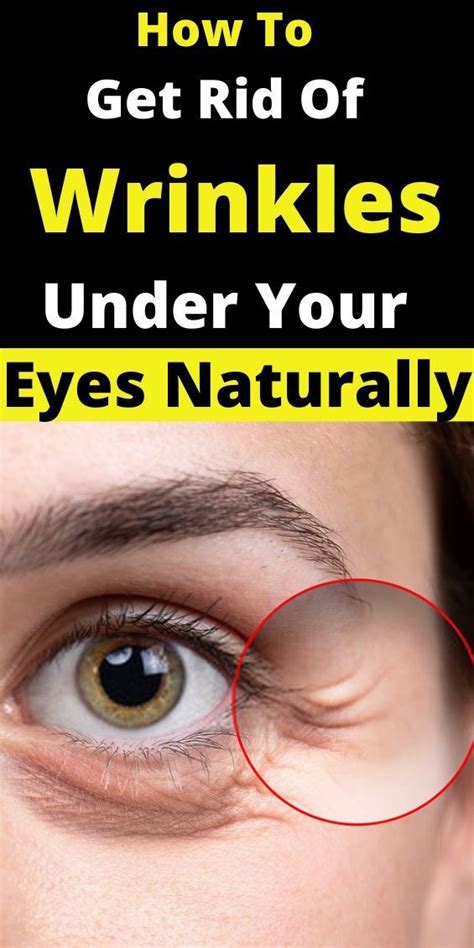 How To Get Rid Of Wrinkles Under Your Eyes Naturally Best Treatment