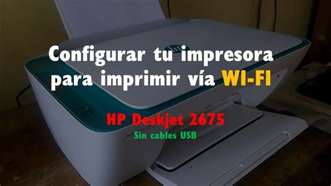 Configurar Imprimir Mediante Internet Impresora HP Advantage 2675