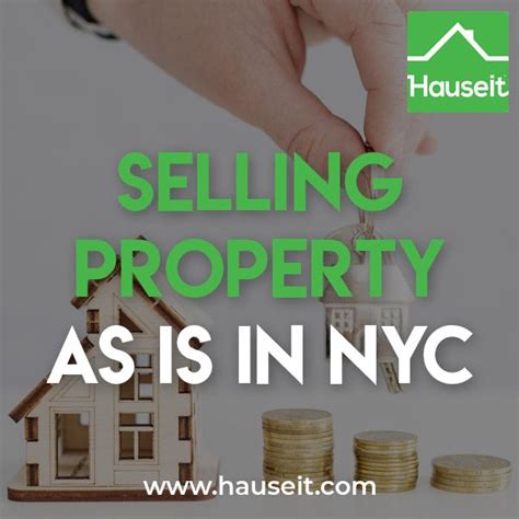 The Complete Guide To Selling Property As Is In Nyc Hauseit® Sell