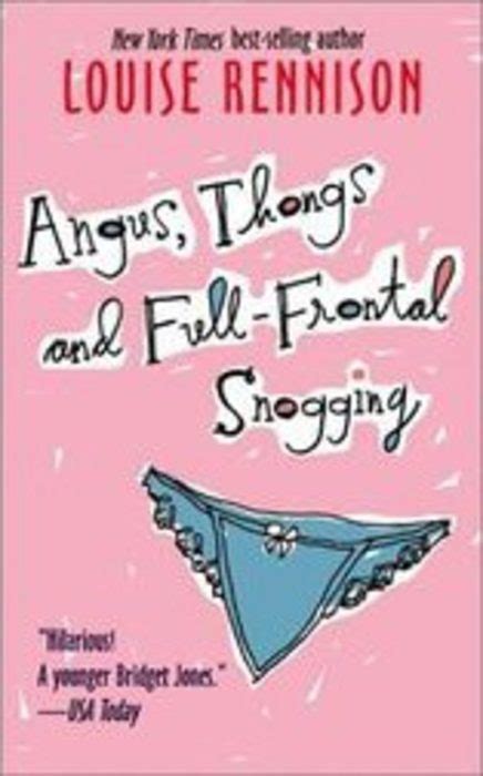 Angus Thongs And Full Frontal Snogging By Louise Rennison Scholastic