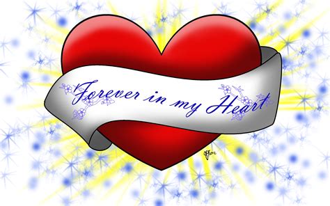 Forever In My Heart♡♡♡ Forever Loved♡♡♡ Love Wallpaper Mobile