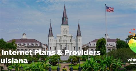 Best Internet Plans And Providers In Louisiana Whistleout