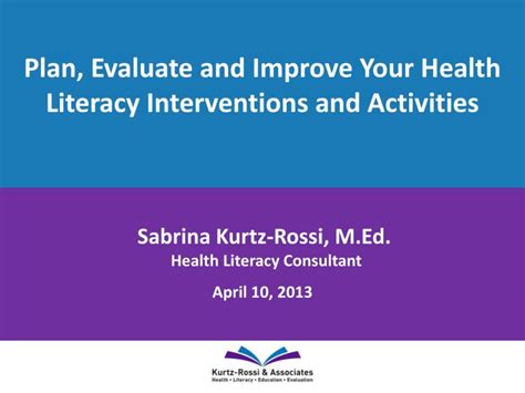 Ppt Plan Evaluate And Improve Your Health Literacy Interventions And