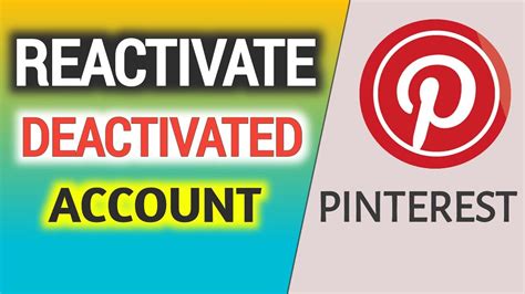 How To Reactivate Your Deactivated Pinterest Account Reactivate