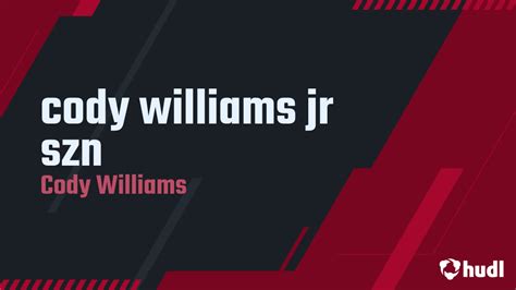 Cody Williams Jr Szn Cody Williams Highlights Hudl