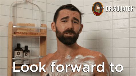 Shower Look Forward Gif By Drsquatchsoapco Find Share On Giphy
