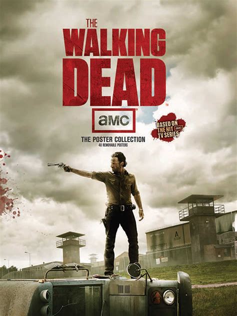 The Walking Dead The Poster Collection Book By Amc Official