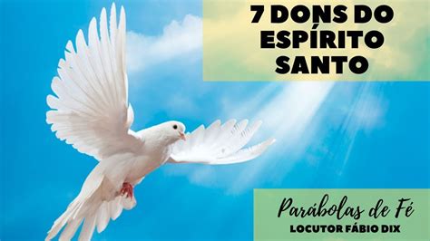 Os Sete Dons Do Espírito Santo E Seus Significados