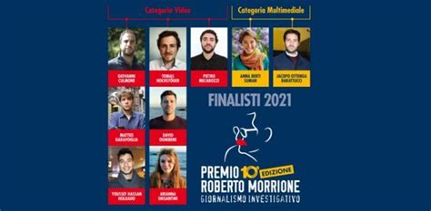 Presentati I Finalisti Del Premio Morrione Per Il Giornalismo Investigativo Dire It