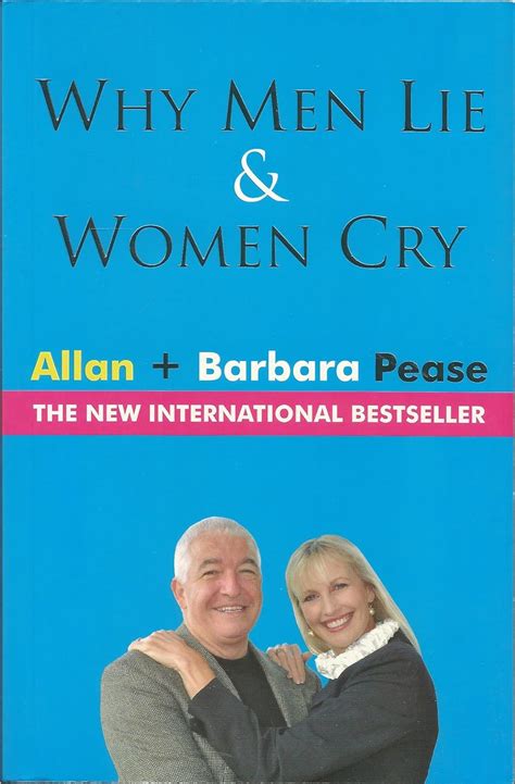 Why Men Lie And Women Cry Allan Pease Barbara Pease 9788186775325 Books