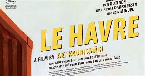 Cineteca Universal El Havre Le Havre Aki Kaurismäki 2011