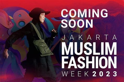 Jakarta Muslim Fashion Week 2023 Siap Digelar Catat Lokasi Dan