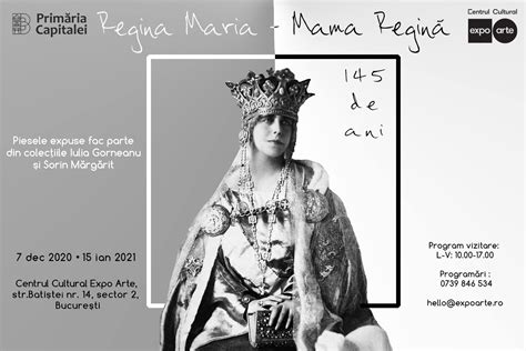 Regina Maria Mama Regină Eveniment Organizat De Expo Arte 7