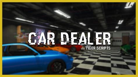 Fivem Car Dealer Esx T1ger Youtube