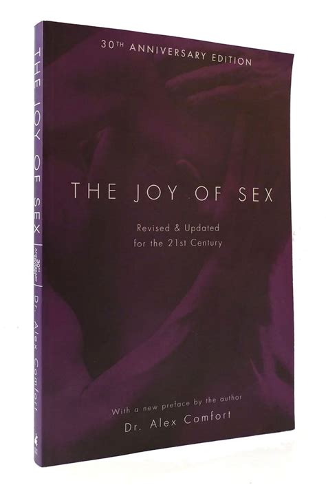 The Joy Of Sex Revised And Updated For The 21st Century 30th Anniversery