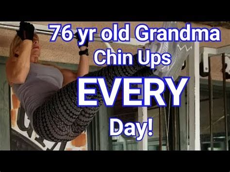 Yr Old Grandma Does Chin Ups Every Day Sets Of Reps