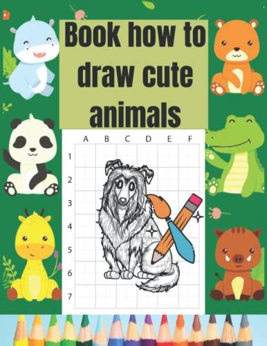 Book How To Draw Cute Animals For Kids And Adults Animal Drawing Book