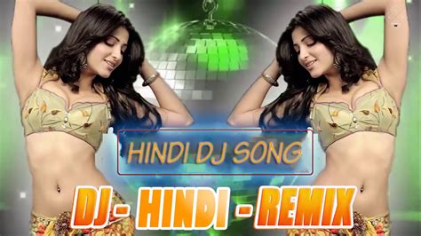 Old Hindi Dj Remix Nonstop Song Hindi Dj Songs 2020 Hindi Old Dj