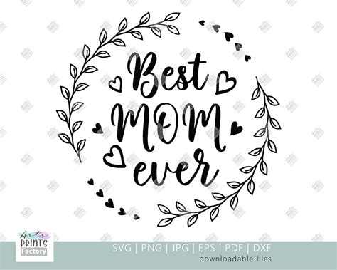 Best Mom Ever Svg Mothers Day Includes Svg Dxf Eps Pdf Png File