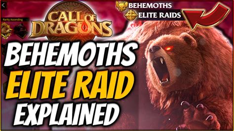 Behemoths And Elite Raid Explained Call Of Dragons Youtube
