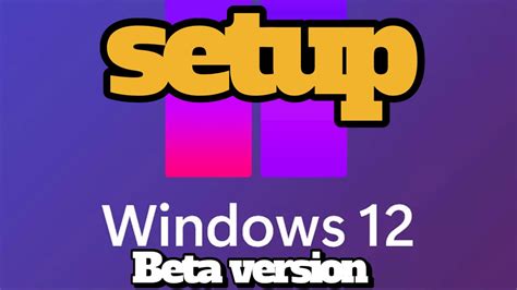 Windows 12 Beta Version Setup 2022 Youtube