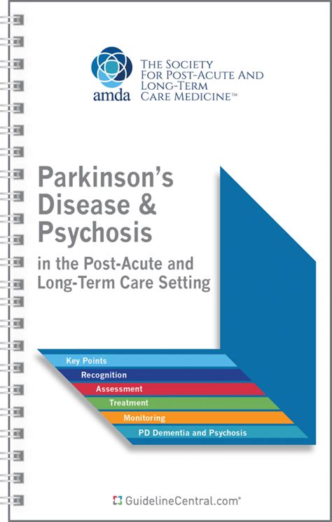 Parkinsons Disease And Psychosis In The Post Acute And Long Term Care