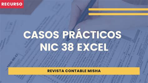 Casos Prácticos Nic 38 Excel Noticiero Contable