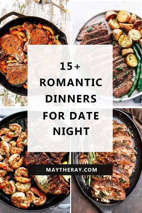 15 Romantic Date Night Dinner Ideas For Couples In 2021 Night Dinner