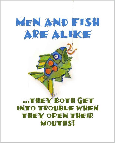 Fish Art Print Funny Fishing Quote For Men By Tmutzcreates