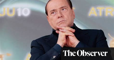 Silvio Berlusconis Sex Antics Disgust Me And Other Italian Women Silvio Berlusconi The Guardian