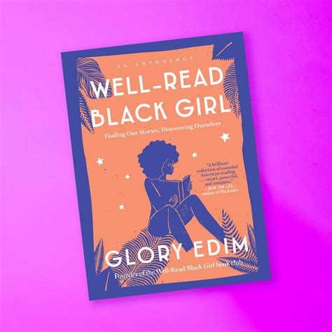 Well Read Black Girl By Glory Edim Friendsnyc Reviews On Judgeme