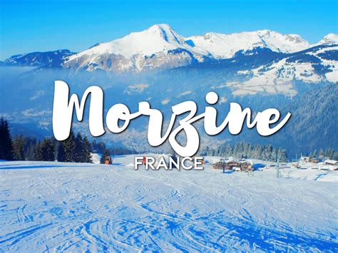 One Day In Morzine France Top Things To Do Flipboard