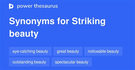 Striking Beauty Synonyms 155 Words And Phrases For Striking Beauty