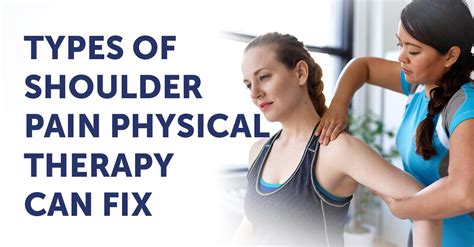 Types Of Shoulder Pain Physical Therapy Can Fix 2022