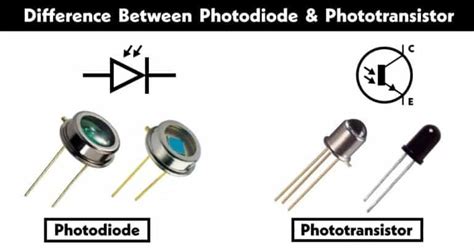 Main Difference Between Photodiode And Phototransistor