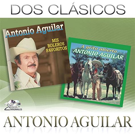 Antonio Aguilar Cd Covers